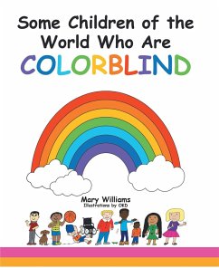 Some Children of the World Who are Colorblind (eBook, ePUB) - Williams, Mary