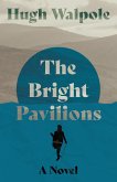 The Bright Pavilions (eBook, ePUB)