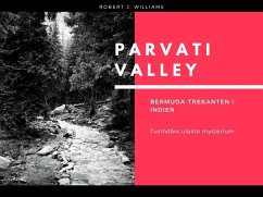Cover Parvati Valley: Bermuda-trekanten i Indien Tusindårs uløste mysterium (eBook, ePUB)