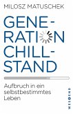 Generation Chillstand (eBook, ePUB)
