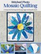 Stitched Photo Mosaic Quilting (eBook,... - Bild 1