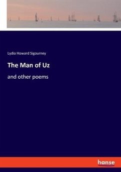 The Man of Uz - Sigourney, Lydia Howard
