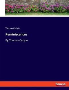 Reminiscences - Carlyle, Thomas