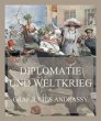 Diplomatie und Weltkrieg - Bild 1