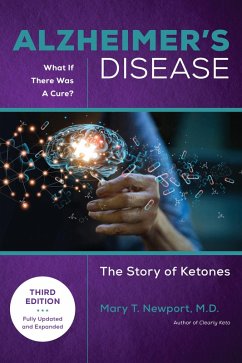 Alzheimer's Disease: What If There Was a Cure (3rd Edition) (eBook, ePUB) - Newport, Mary T.