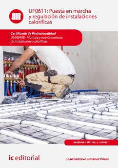 Puesta en marcha y regulación de instalaciones caloríficas. IMAR0408 (eBook, ePUB) - Jiménez Pérez, José Gustavo