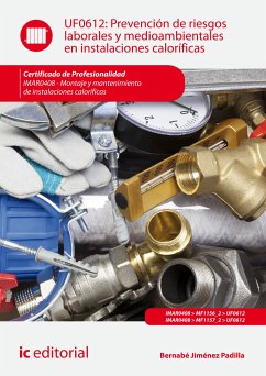 Prevención de riesgos laborales y medioambientales en instalaciones caloríficas. IMAR0408 (eBook, ePUB) - Jiménez Padilla, Bernabé