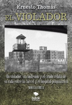 El Violador (eBook, ePUB) - Thomas, Ernesto