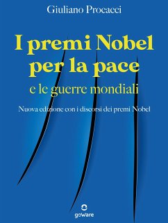 I premi Nobel per la pace e le guerre mondiali (eBook, ePUB) - Procacci, Giuliano