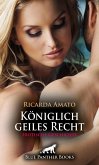 Königlich geiles Recht   Erotische Geschichte (eBook, PDF)