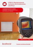 Mantenimiento correctivo de instalaciones caloríficas. IMAR0408 (eBook, ePUB)