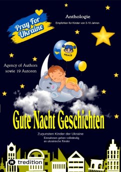 Gute-Nacht-Geschichten zugunsten Unicef (eBook, ePUB) - Autoren, Agency of Authors &