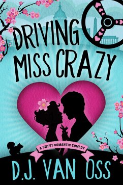 Driving Miss Crazy (eBook, ePUB) - Van Oss, D.J.