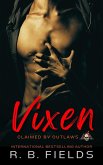 Vixen: A Steamy Reverse Harem Biker Romance (Claimed by Outlaws #2) (eBook, ePUB)