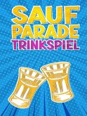 Saufparade   Trinkspiel (eBook, ePUB)
