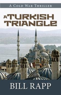 A Turkish Triangle (eBook, ePUB) - Rapp, Bill