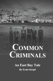 Common Criminals (eBook, ePUB)