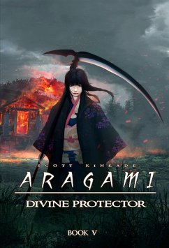 Aragami (Divine Protector, #5) (eBook, ePUB) - Kinkade, Scott