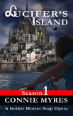 Lucifer's Island: A Gothic Horror Soap Opera (Lucifer's Island, #1) (eBook, ePUB)