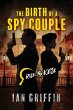 The Birth of a Spy Couple (eBook, ePUB) - Bild 1