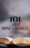 101 Libros Imprescindibles Para Leer En Tu Vida (eBook, ePUB)