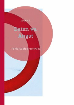 Daten vs. Angst (eBook, ePUB) - S., Jürgen