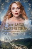 The Lady Bornekova (The Lady Bornekova Series, #1) (eBook, ePUB)
