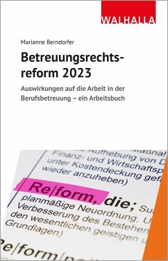 Betreuungsrechtsreform 2023 - Berndorfer, Marianne