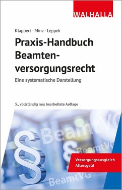 Praxis-Handbuch Beamtenversorgungsrecht - Klappert, Sebastian;Minz, Hubert;Leppek, Sabine