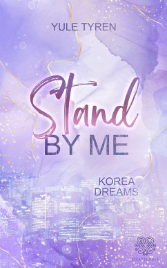 Stand by me - Korea Dreams - Tyren, Yule