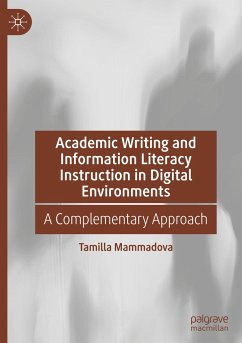 Academic Writing and Information Literacy Instruction in Digital Environments - Mammadova, Tamilla