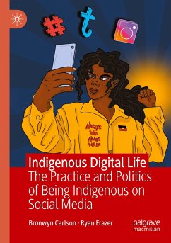 Indigenous Digital Life - Carlson, Bronwyn;Frazer, Ryan