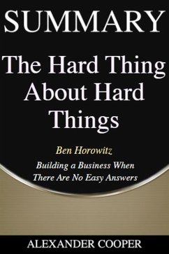Summary of The Hard Thing About Hard Things (eBook, ePUB) - Cooper, Alexander