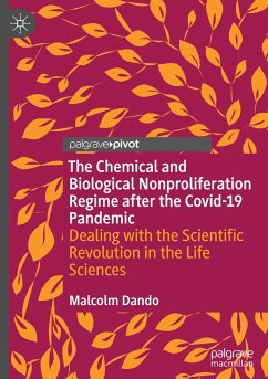 The Chemical and Biological Nonproliferation Regime after the Covid-19 Pandemic - Dando, Malcolm