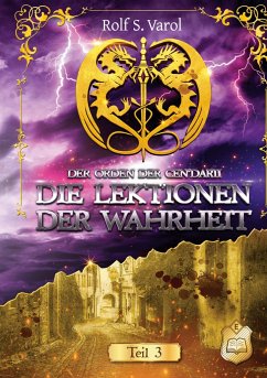 Die Lektionen der Wahrheit - Varol, Rolf S.