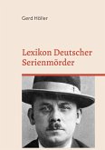 Lexikon Deutscher Serienmörder Lexikon Deutscher Serienmörder