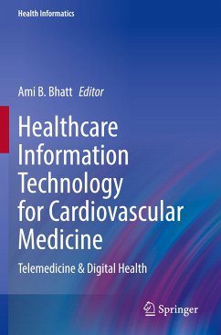 Healthcare Information Technology for Cardiovascular Medicine