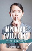 Importare dalla Cina (eBook, ePUB)