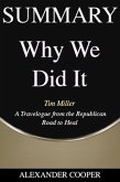 Summary of Why We Did It (eBook, ePUB)