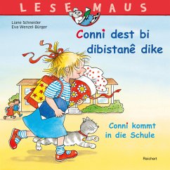 CONNI KOMMT IN DIE SCHULE/ Conni dest bi dibistanê dike - Schneider, Liane