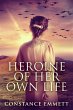 Heroine Of Her Own Life (eBook, ePUB) - Bild 1
