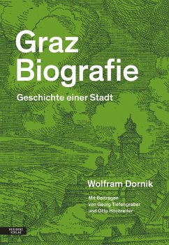 Graz Biografie - Dornik, Wolfram;Hochreiter, Otto;Tiefengraber, Georg