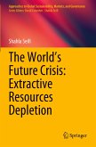 The World¿s Future Crisis: Extractive Resources Depletion
