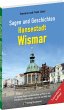Sagen und Geschichten HANSESTADT WISMAR... - Bild 1