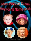 Most Popular Cuban Boys-Girls Name Book (eBook, ePUB)