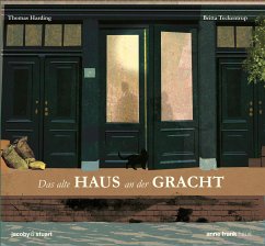 Das alte Haus an der Gracht - Harding, Thomas