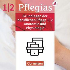 Pflegias - Generalistische Pflegeausbildung: Zu allen Bänden - Grundlagen d. beruflichen Pflege, Pflegerisches Handeln, Anatomie u. Physiologie - Altmeppen, Thomas;Doll, Axel Wilhelm;Gustke, Helge