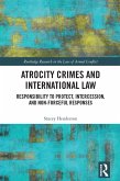 Atrocity Crimes and International Law (eBook, ePUB)