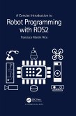 A Concise Introduction to Robot Programming with ROS2 (eBook, ePUB)
