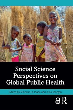 Social Science Perspectives on Global Public Health (eBook, ePUB)